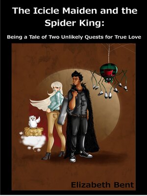 cover image of The Icicle Maiden and the Spider King